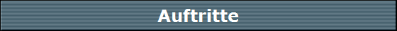 Auftritte